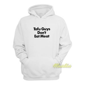 Harry Styles Tofu Guys Dont Eat Meat Hoodie 1