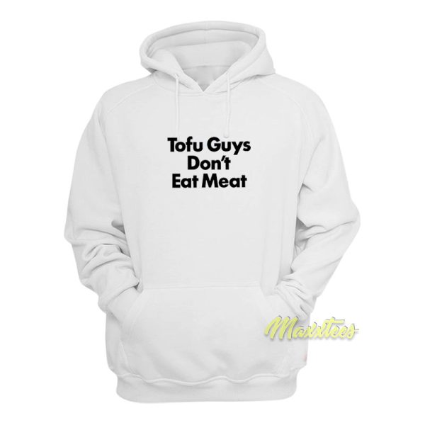 Harry Styles Tofu Guys Don’t Eat Meat Hoodie