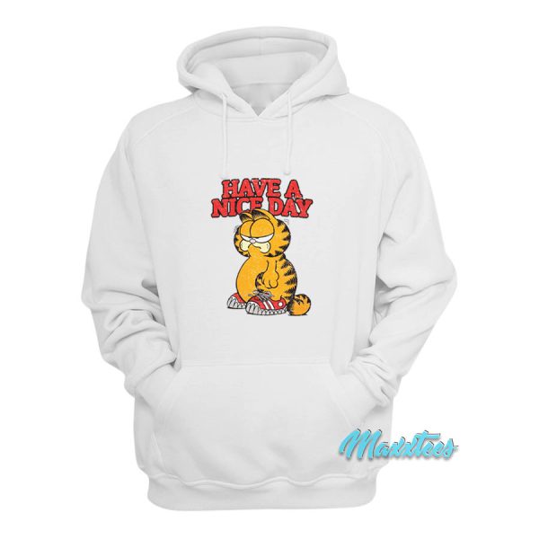 Have A Nice Day Garfield Hoodie