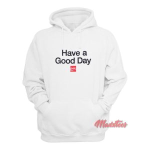 Have a Good Day Coca Cola Hoodie 2