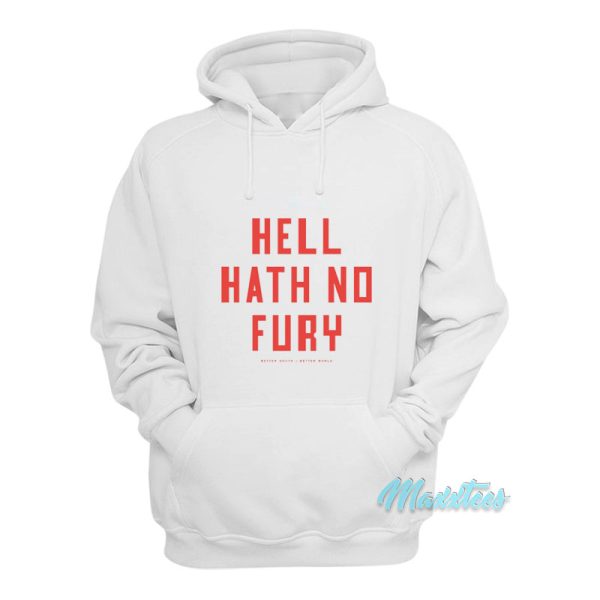 Hell Hath No Fury Better South Hoodie