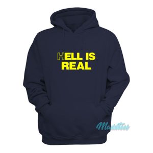 Hell Is Real Hoodie 1