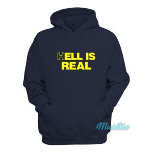 Hell Is Real Hoodie 2