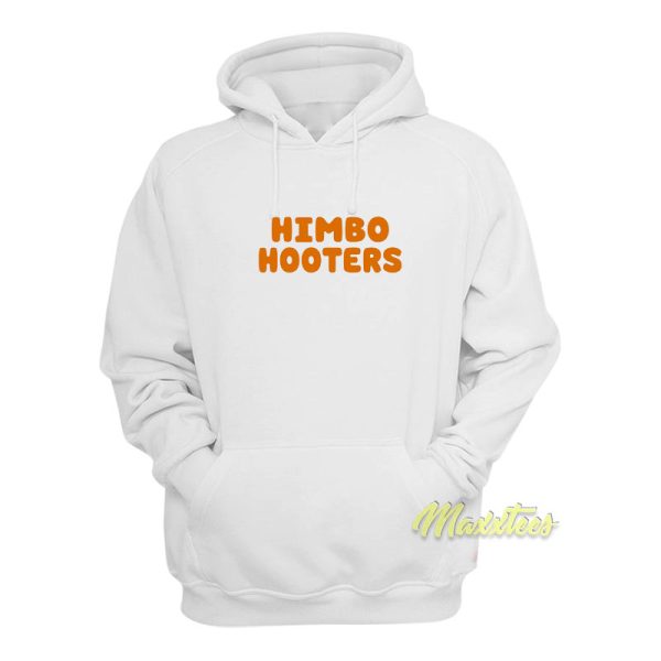 Himbo Hooters Hoodie