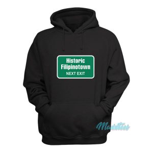 Historic Filipinotown Next Exit Hoodie 1