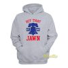 Hit That Jawn 1883 Hoodie