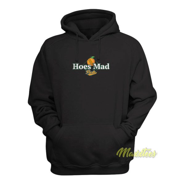 Hoes Mad Park Hoodie