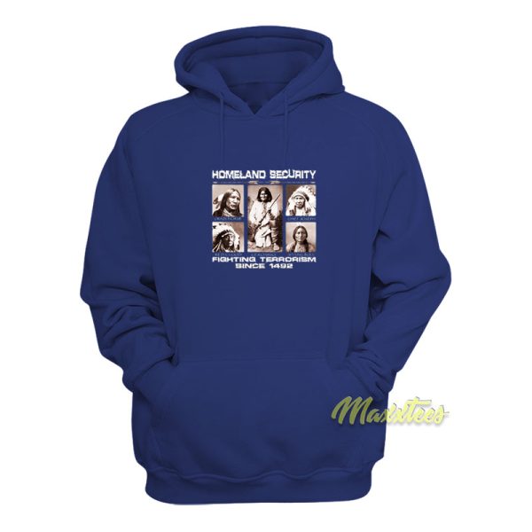 Homeland Security 1492 Hoodie