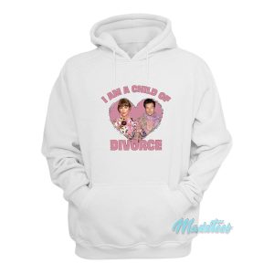 I Am A Child Of Divorce Haylor Hoodie 1