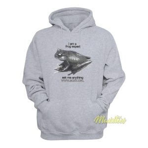 I Am Frog Expert Ask Me Anything Hoodie 1