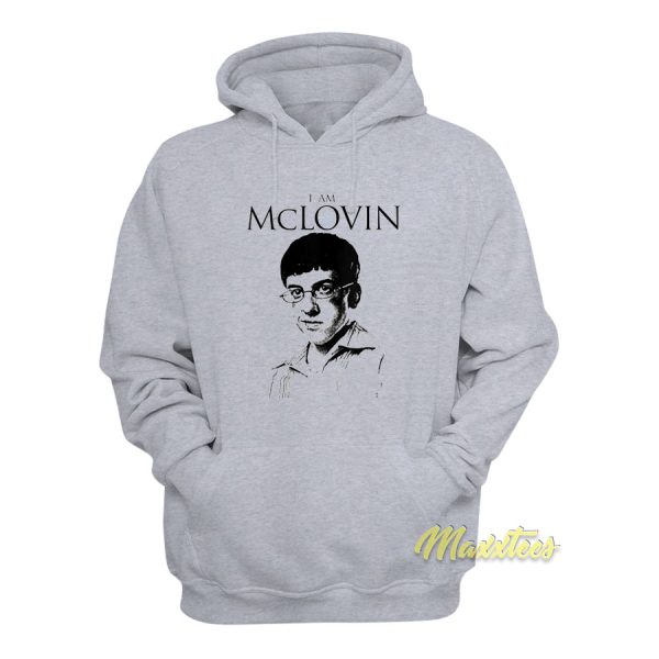 I Am Mclovin Hoodie