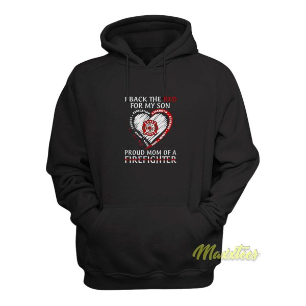 I Back The Red For My Son Love Proud Mom Hoodie