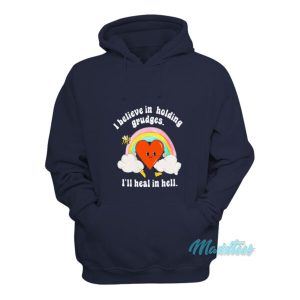 I Believe In Holding Grudges Hoodie 2