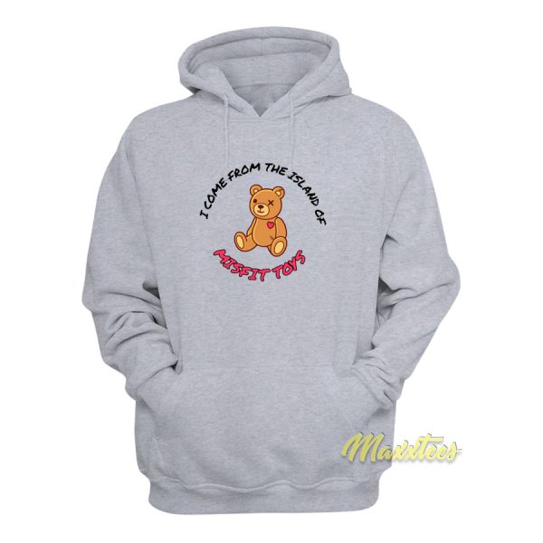 I Come From The Island Of Misfit Toys Hoodie