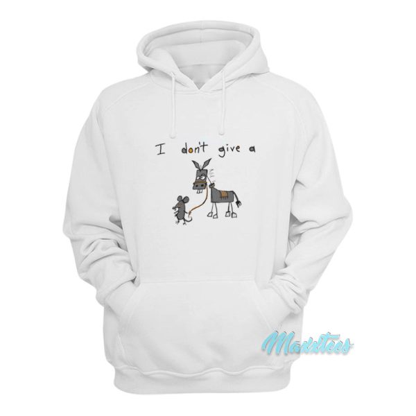 I Don’t Give A Rats Donkey Hoodie