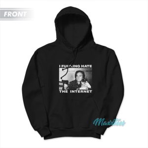I Fucking Hate The Internet Nothing But Thieves Hoodie 1