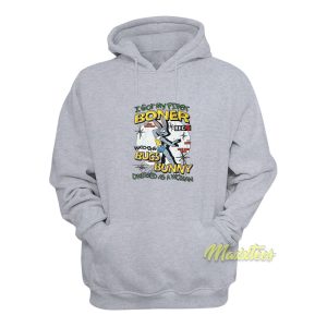 I Got My First Boner Watching Bugs Bunny Hoodie 1