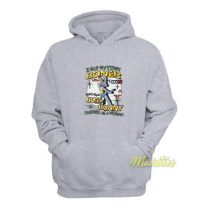 I Got My First Boner Watching Bugs Bunny Hoodie 2
