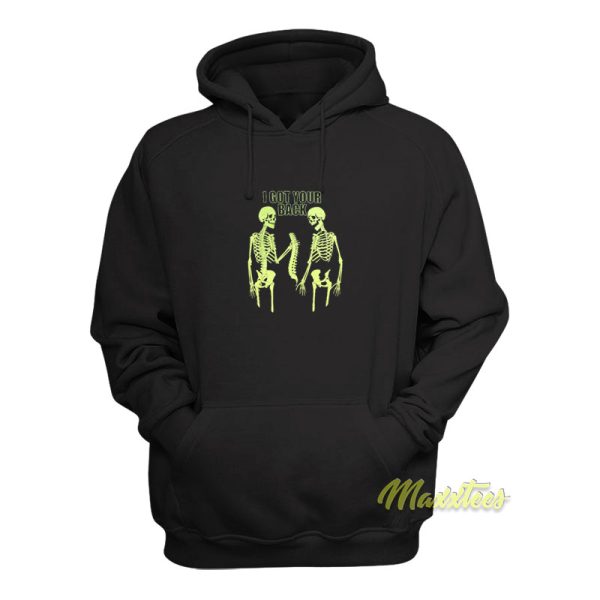 I Got Your Back Hoodie