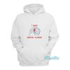 I Have Mental Illinois Hoodie