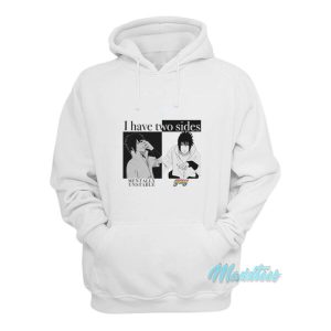 I Have Two Sides Mentally Unstable Gay Hoodie 2