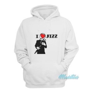 I Heart Jizz Hoodie