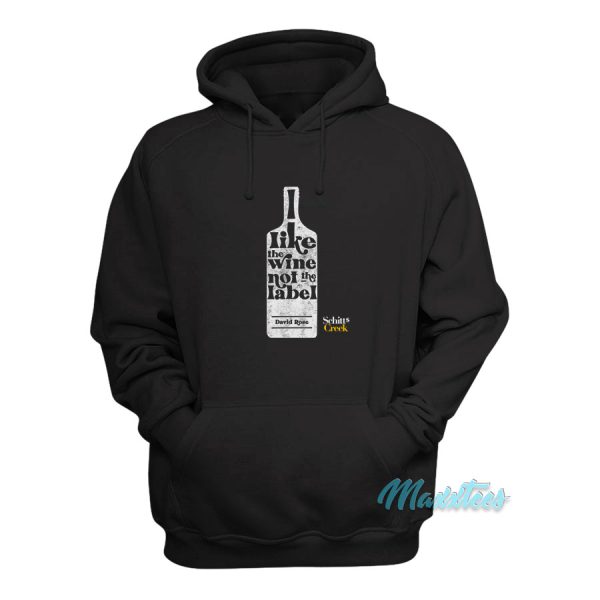 I Like The Wine Not The Label Hoodie