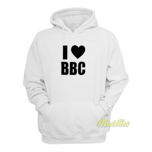 I Love BBC Hoodie 1