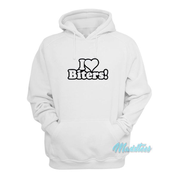 I Love Biters Hoodie Cheap Custom