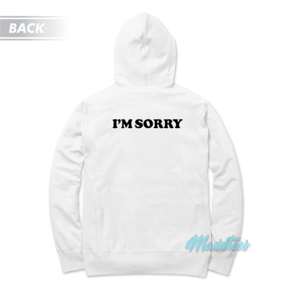 I Love Gossip I’m Sorry Hoodie