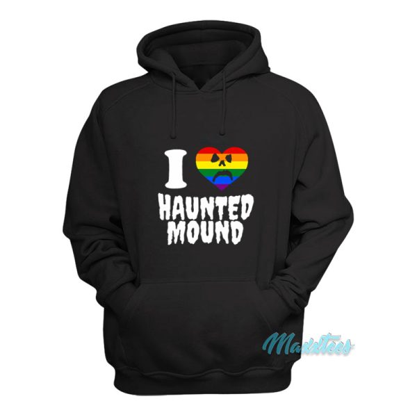 I Love Haunted Mound Pride Hoodie