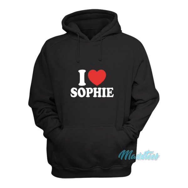 I Love Sophie Hoodie