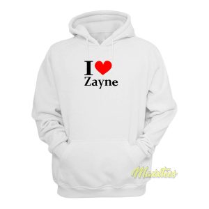 I Love Zayne Hoodie 1