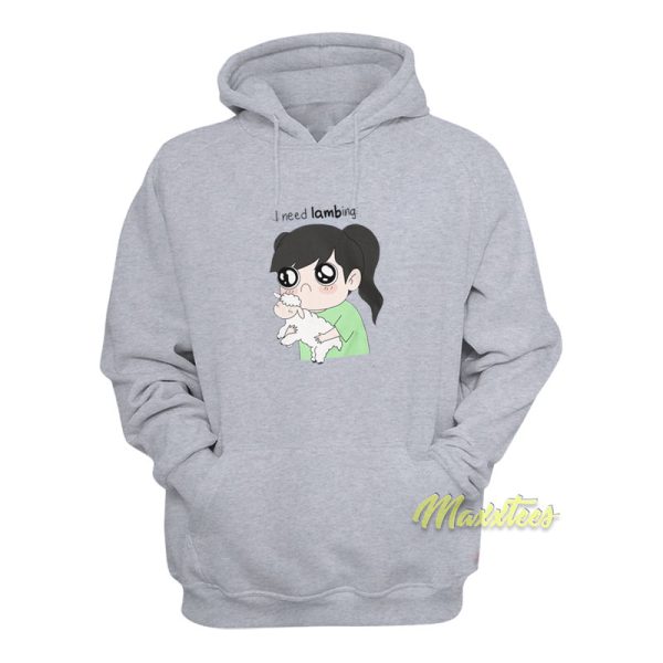 I Need Lambing Hoodie