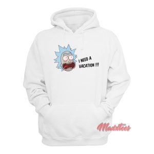 I Need a Vacation Rick And Morty Hoodie 1