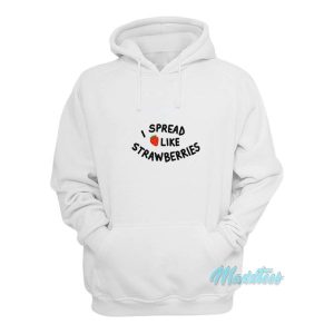I Spread Like Strawberries Hoodie 2