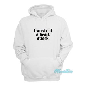 I Survived A Heart Attack Hoodie 2