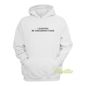 I Survived My Danganronpa Phase Hoodie 1
