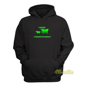 I Survived Texas Win Terstrom 2021 Hoodie 1