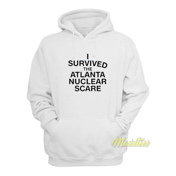 I Survived The Atlanta Nuclear Scares Hoodie