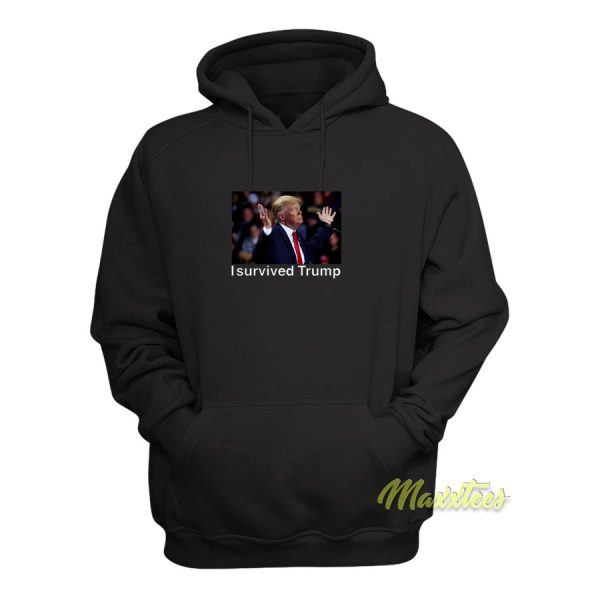 I Survived Trump Hoodie