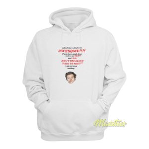I Think Harry Styles Is Awesome Hoodie 1