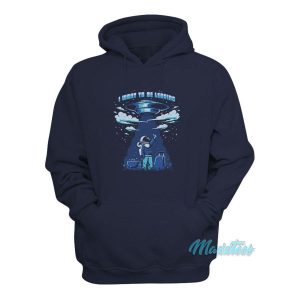 I Want To Be Leaving UFO Hoodie 2