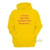I Wear Hii Def Industries Because Hoodie
