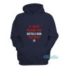 If You’re Reading This Buffalo Won Yesterday Hoodie