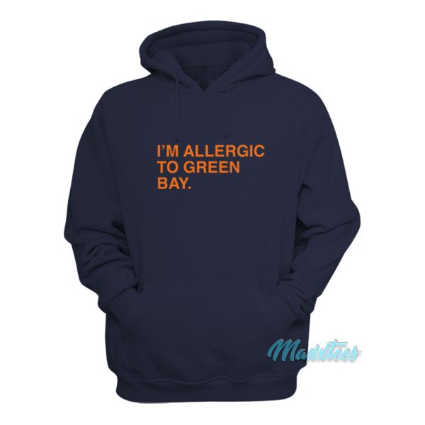 I’m Allergic To Green Bay Hoodie