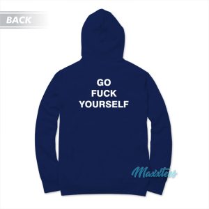 Im An Asshole Go Fuck Yourself Hoodie 2