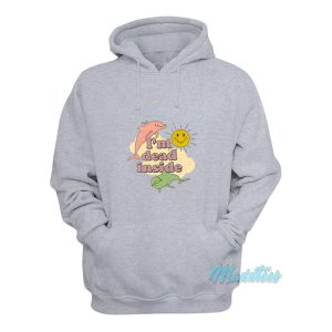 Im Dead Inside Hoodie 1