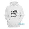 I’m H.I.M Horny And Ill Mannered Hoodie