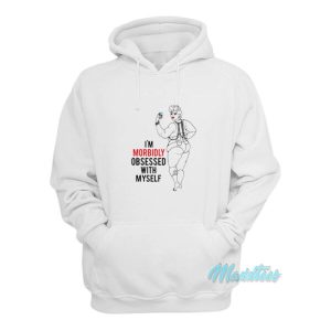 Im Morbidly Obsessed With Myself Hoodie 2